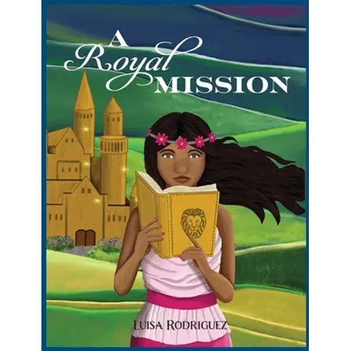 A Royal Mission - Hardcover 1