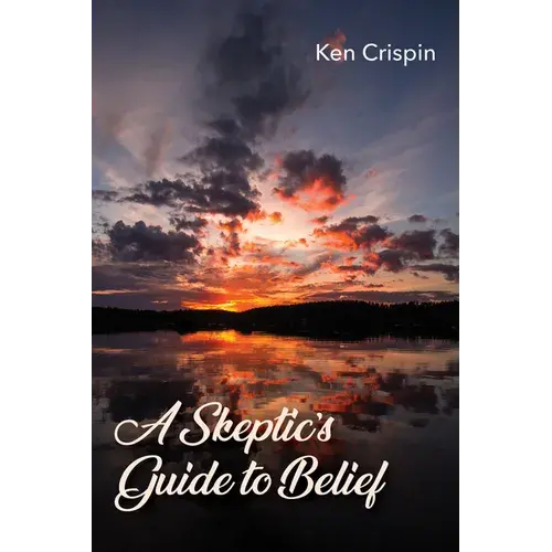 A Skeptic's Guide To Belief - Paperback 1