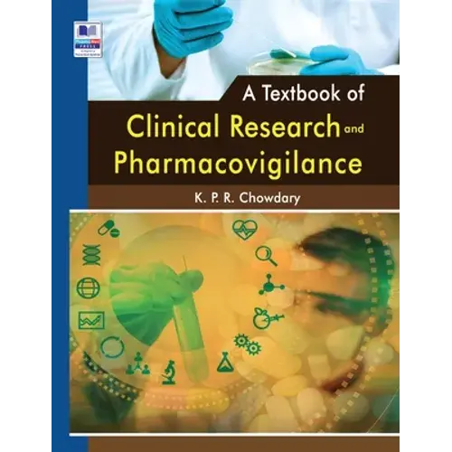 A Textbook Of Clinical Research And Pharmacovigilance - Hardcover 1