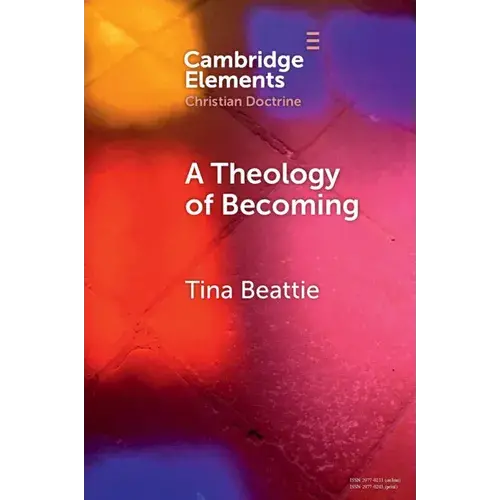 A Theology Of Becoming - Paperback 1