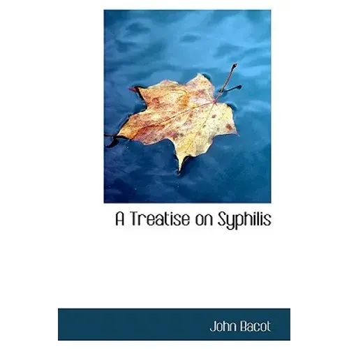 A Treatise On Syphilis - Paperback 1