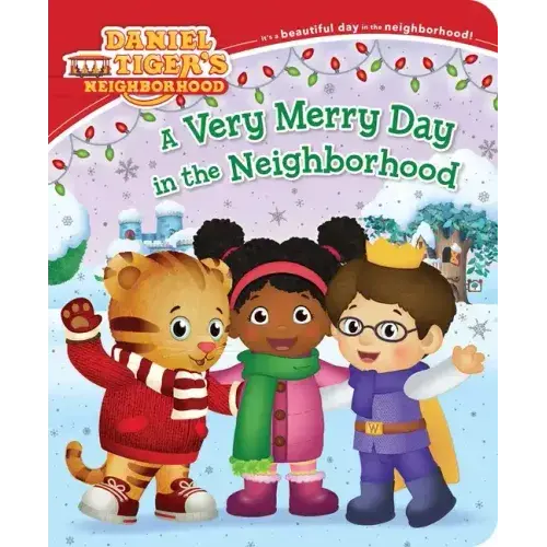 A Very Merry Day In The Neighborhood - Board Book 1