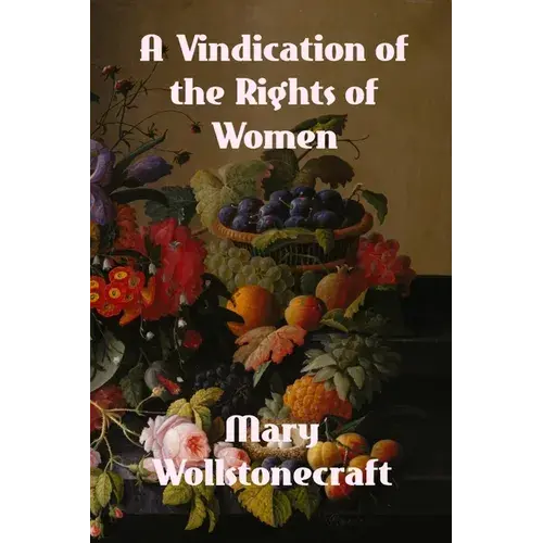A Vindication Of The Rights Of Woman - Paperback 1