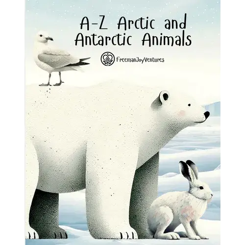 A-Z Arctic And Antarctic Animals - Paperback 1