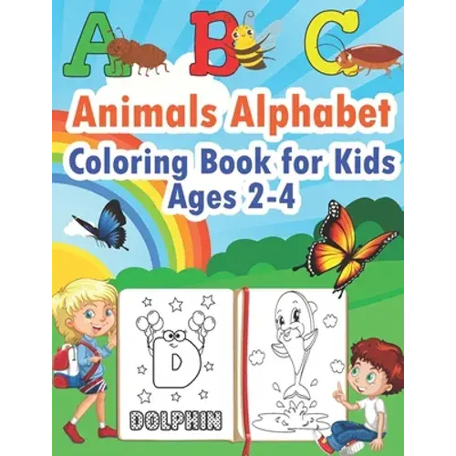 Abc Animals Alphabet Coloring Book For Kids Ages 2-4: Color The Animals While Learning The Abcs - Simple & Fun Pictures For Toddlers - Paperback 1