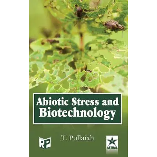Abiotic Stress And Biotechnology - Hardcover 1