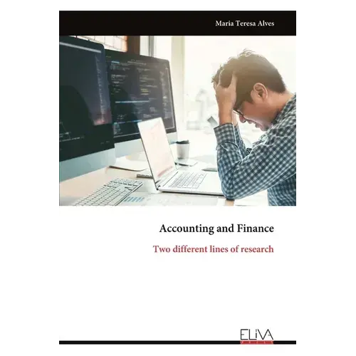 Accounting And Finance: Two Different Lines Of Research - Paperback 1
