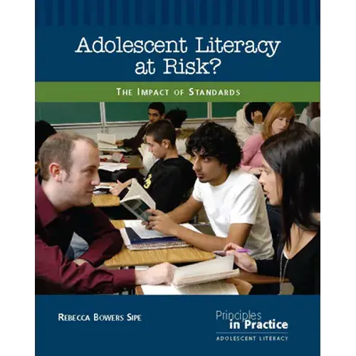Adolescent Literacy At Risk?: The Impact Of Standards - Paperback 1