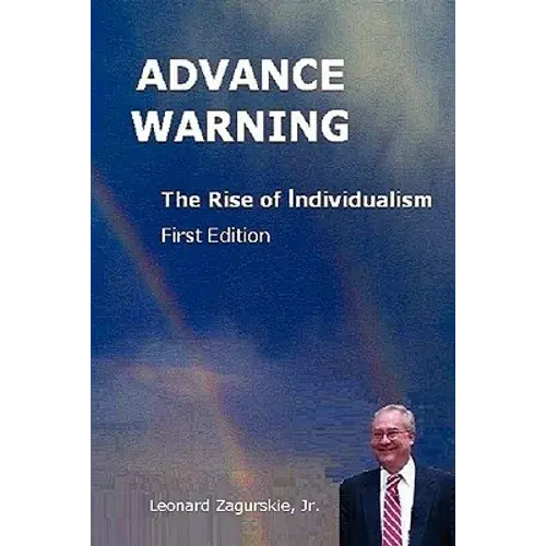 Advance Warning, The Rise Of Individualism - Paperback 1