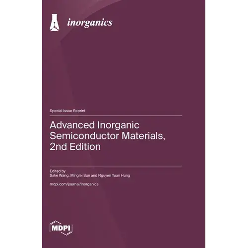 Advanced Inorganic Semiconductor Materials, 2Nd Edition - Hardcover 1