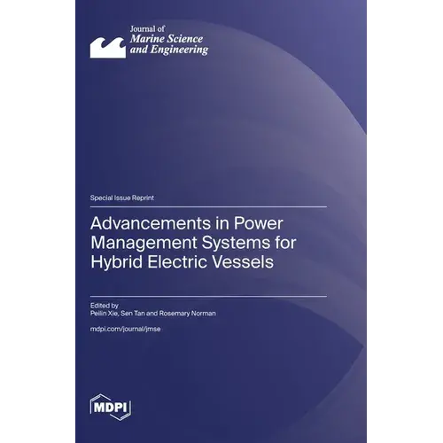 Advancements In Power Management Systems For Hybrid Electric Vessels - Hardcover 1