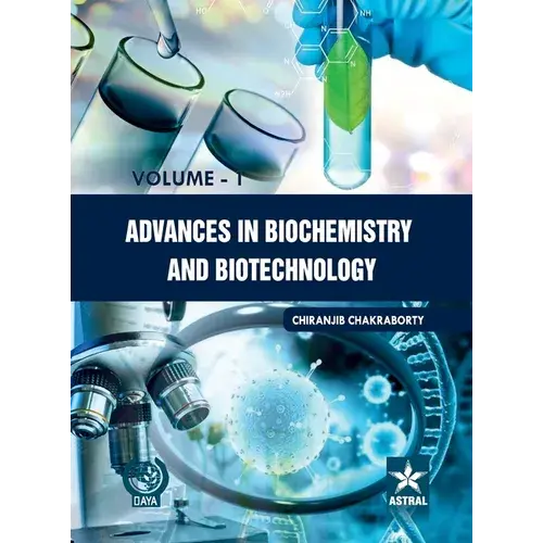 Advances In Biochemistry And Biotechnology Vol. 1 - Hardcover 1