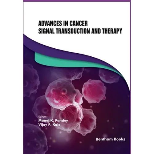Advances In Cancer Signal Transduction And Therapy - Paperback 1