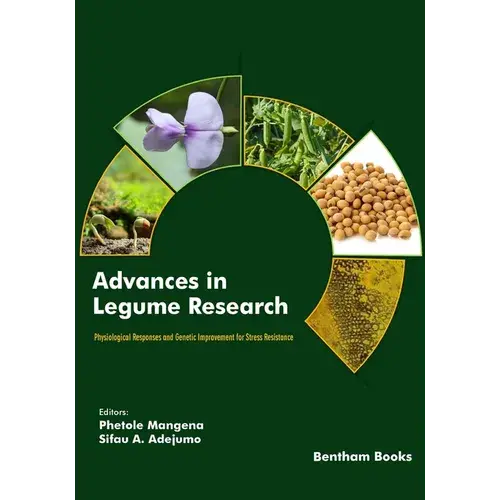 Advances In Legume Research: Physiological Responses And Genetic Improvement For Stress Resistance - Paperback 1