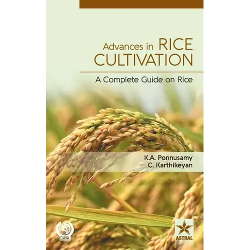 Advances In Rice Cultivation: A Complete Guide On Rice - Hardcover 1