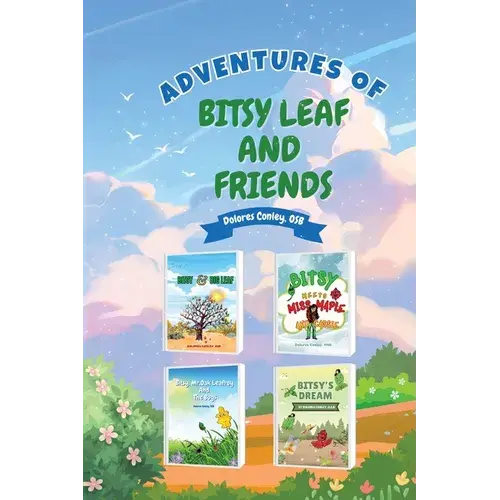 Adventures Of Bitsy Leaf And Friends - Paperback 1