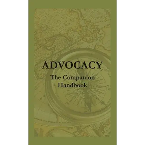 Advocacy - The Companion Handbook - Hardcover 1
