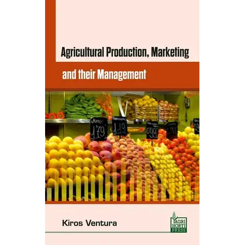 Agricultural Production Marketing And Their Management - Hardcover 1