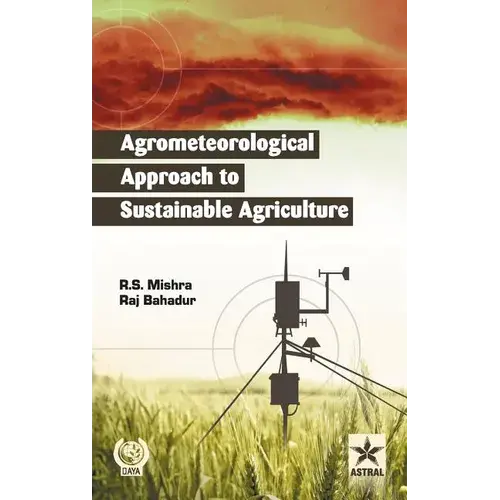 Agrometeorological Approach To Sustainable Agriculture - Hardcover 1