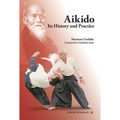 Aikido - Its History And Practice - Paperback 1