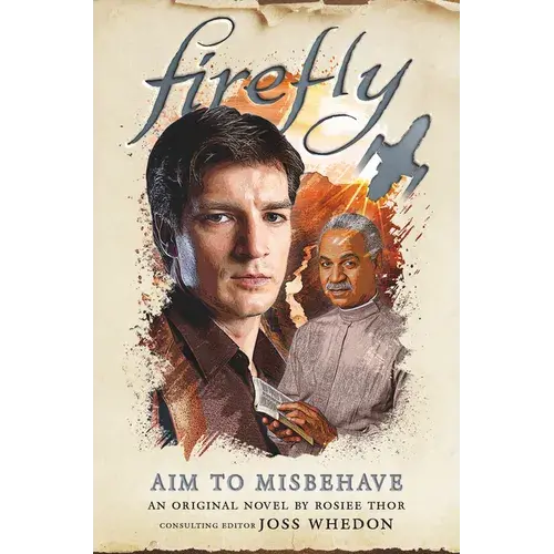 Aim To Misbehave: Firefly - Paperback 1