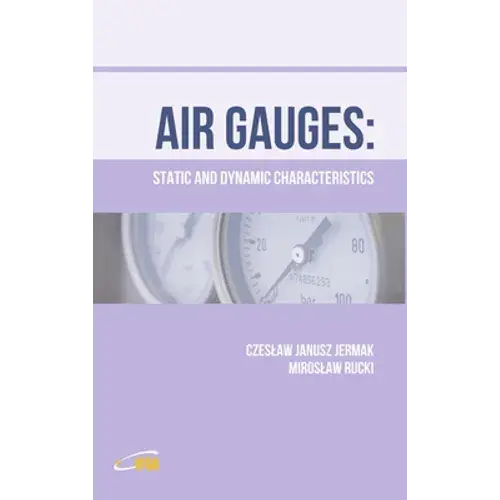 Air Gauges: Static And Dynamic Characteristics - Hardcover 1