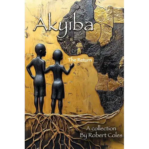 Akyiba: The Return - Paperback 1