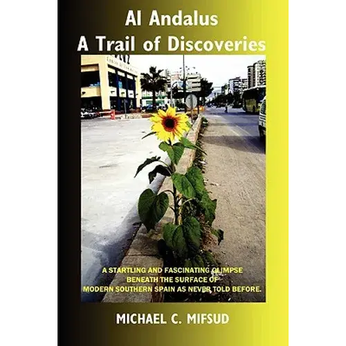 Al Andalus - A Trail Of Discoveries. - Paperback 1