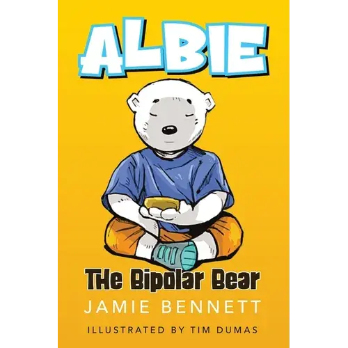 Albie The Bipolar Bear - Paperback 1
