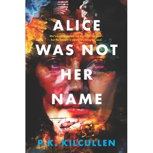 Alice Was Not Her Name - Paperback 1