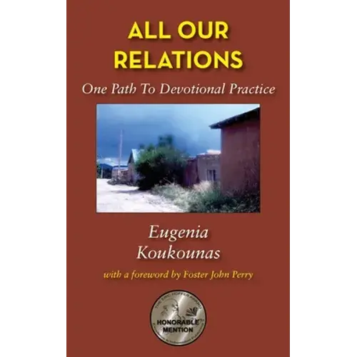All Our Relations: One Path To Devotional Practice - Paperback 1