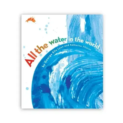All The Water In The World - Hardcover 1