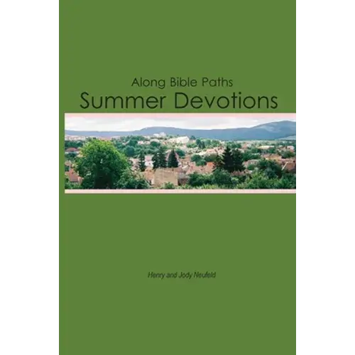 Along Bible Paths: Summer Devotions - Paperback 1
