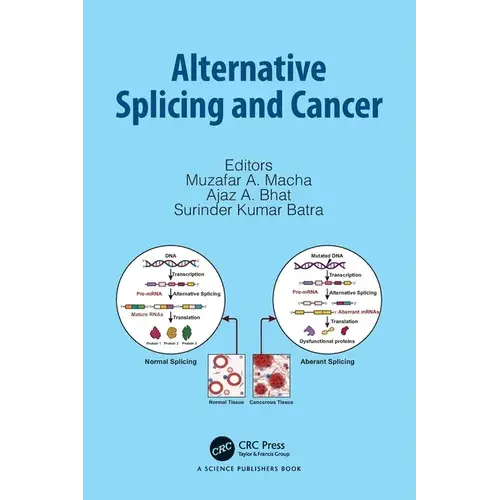 Alternative Splicing And Cancer - Paperback 1