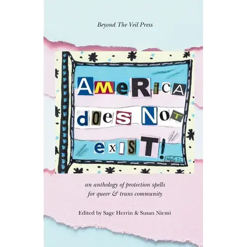 America Does Not Exist: Anthology Of Lgbtq+ Poetry & Art - Paperback 1