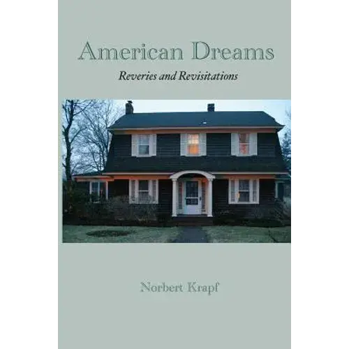 American Dreams: Reveries And Revisitations - Paperback 1