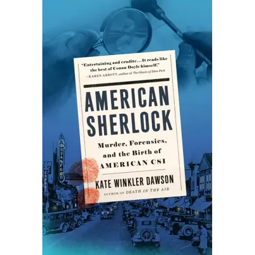 American Sherlock: Murder, Forensics, And The Birth Of American Csi - Paperback 1