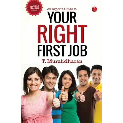 An Expert's Guide To Your Right First Job - Paperback 1