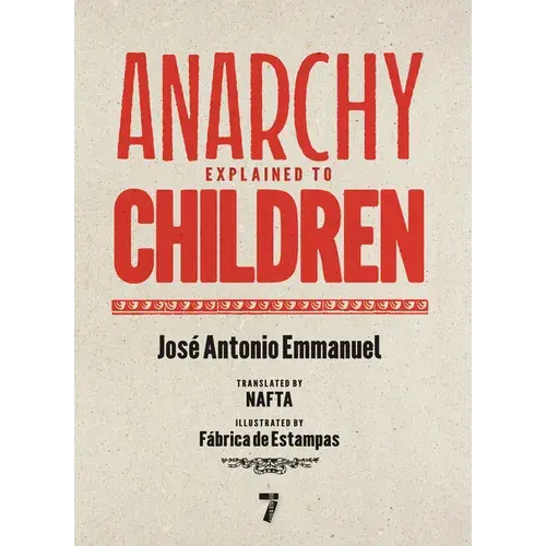 Anarchy Explained To Children - Paperback 1