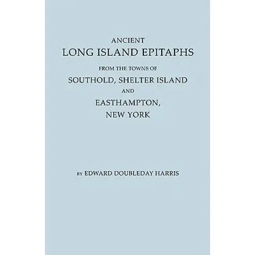 Ancient Long Island Epitaphs - Paperback 1