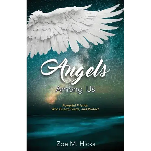 Angels Among Us: Powerful Friends Who Guard, Guide, And Protect - Paperback 1