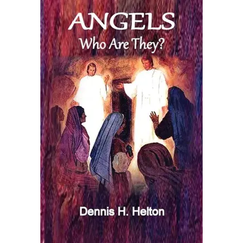 Angels, Who Are They? - Paperback 1
