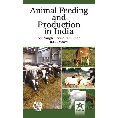 Animal Feeding And Production In India - Hardcover 1