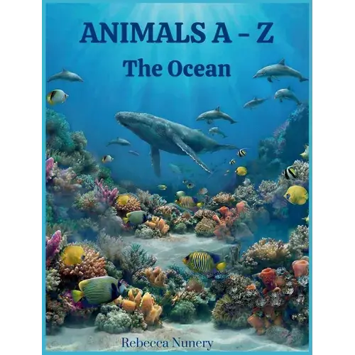 Animals A - Z: The Ocean - Hardcover 1