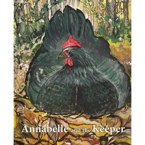 Annabelle And The Keeper - Hardcover 1