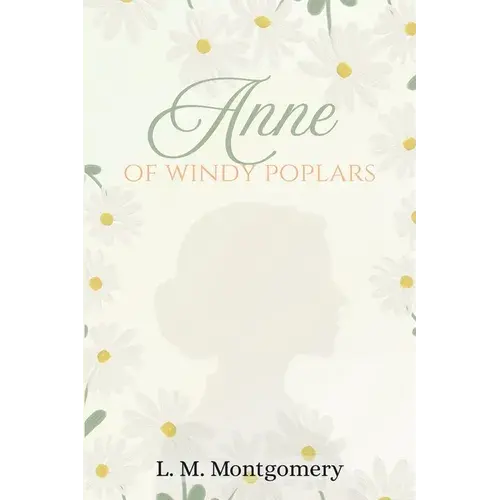 Anne Of Windy Poplars - Paperback 1