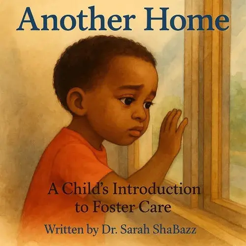 Another Home: A Child's Introduction To Foster Care - Paperback 1