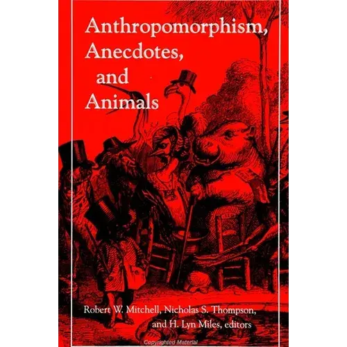 Anthropomorphism, Anecdotes, And Animals - Paperback 1