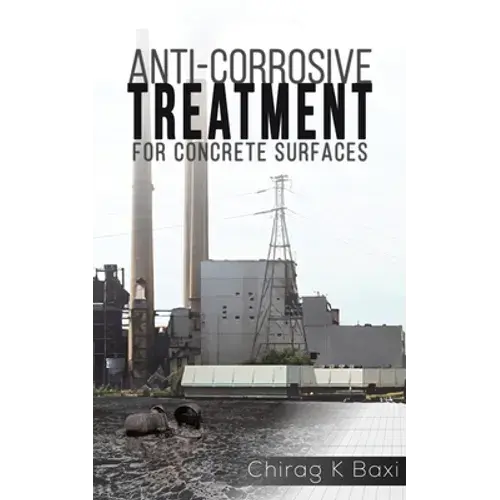 Anti-Corrosive Treatment For Concrete Surfaces - Paperback 1