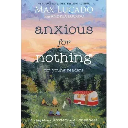 Anxious For Nothing (Young Readers Edition): Living Above Anxiety And Loneliness - Paperback 1